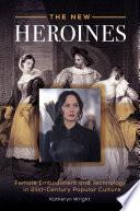 The New Heroines