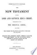 The New Testament of Our Lord and Saviour Jesus Christ