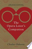 The Opera Lover's Companion