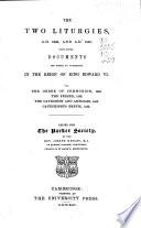 The Parker Society...: The two Liturgies A.D. 1549, and A.D. 1552