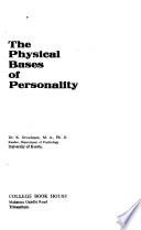 The Physical Bases of Personality