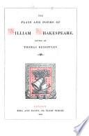 The Plays and Poems of William Shakespeare. Edited by T. Keightley