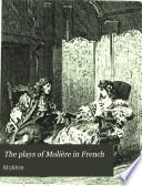 The Plays of Molière in French