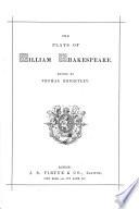 The plays of William Shakespeare, ed. by T. Keightley. 4 vols. [publ. in 14 pt.].