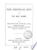 The prodigal son; or, The way home