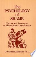 The Psychology of Shame