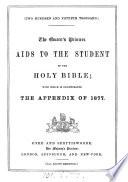 The queen's printers' aids to the student of the holy Bible. With which is incorporated the new appendix