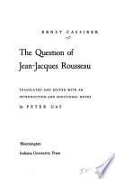 The Question of Jean-Jacques Rousseau