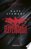 The Ravenhood, Flock, Kate Stewart : Tome 1 de la trilogie Best Seller, Roman d'amour nouveauté 2023 captivant, Livre de romance contemporain, découvrez un univers Dark Romance intense et passionnant