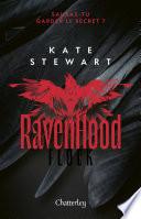The Ravenhood, Flock, Kate Stewart : Tome 1 de la trilogie Best Seller, Roman d'amour nouveauté 2023 captivant, Livre de romance contemporain, découvrez un univers Dark Romance sexy et passionnant