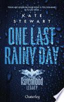 The Ravenhood Legacy - Tome 1 One Last Rainy Day