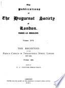 The Registers of the French Church, Threadneedle Street, London