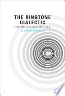The Ringtone Dialectic