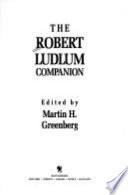 The Robert Ludlum Companion