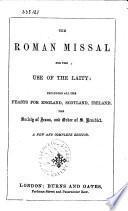 The Roman missal for the use of the laity