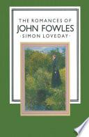 The Romances of John Fowles