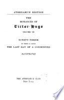The Romances of Victor Hugo: Ninety-three. The last day of a condemned