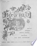 The Rosebud