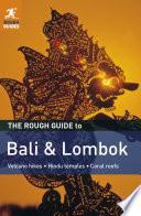 The Rough Guide to Bali & Lombok