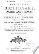 The Royal Dictionary English and French and French and English