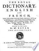 THE ROYAL DICTIONARY ENGLISH AND FRENCH