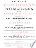 The royal dictionary. French and English. English and French