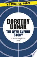 The Ryer Avenue Story