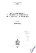 The Sabaite Heritage in the Orthodox Church from the Fifth Century to the Present