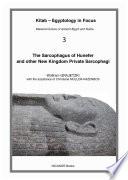 The Sarcophagus of Hunefer and other New Kingdom Private Sarcophagi