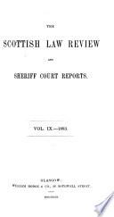 The Scottish Law Review and Reports of Cases in the Sheriff Courts of Scotland