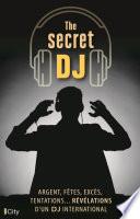 The secret DJ