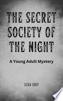 The Secret Society of the Night