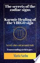 The secrets of the zodiac signs: 12 gates of the Virgo sign