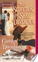 The Seduction of Shay Devereaux