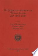 The Seigneurial Residence in Western Europe AD C800-1600