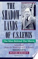 The Shadow-lands of C.S. Lewis