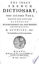 The Short French Dictionary, in Two Parts