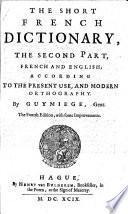 The Short French Dictionary, in Two Parts