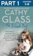 The Silent Cry: Part 1 of 3: There is little Kim can do as her mother's mental health spirals out of control