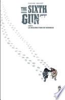 The Sixth Gun - Tome 5
