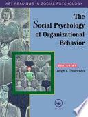 The Social Psychology of Organizational Behavior