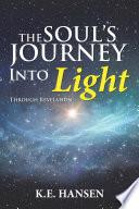 The Soul’s Journey into Light