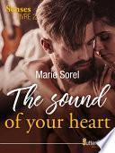 The sound of your heart