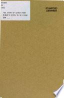 The Story of Water from Miner's Ditch to Sly Park Dam