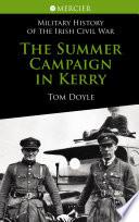 The Summer Campaign In Kerry