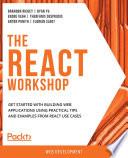 The The React Workshop
