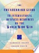 The Thunderbird Guide to International Business Resources on the World Wide Web