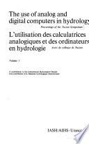 The Use of Analog and Digital Computers in Hydrology
