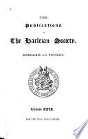 The Visitation of Shropshire, Taken in the Year 1623 by Robert Tresswell, Somerset Herald, and Augustine Vincent, Rouge Croix Pursuivant of Arms, Marshals and Deputies to William Camden, Clarenceux King of Arms