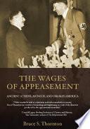 The Wages of Appeasement